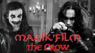 THE CROW  - Magik'Film #2