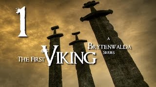 Brytenwalda | The First Viking #1 - Reinvald