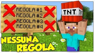 COME ROMPERE TUTTE LE REGOLE DI MINECRAFT ITA!