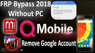 Remove Google Account QMobile X700 Pro FRP Lock Reset