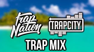 Best of Trap Nation & Trap City 2018 Mix | Bass Boosted Trap Mix