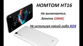 HOMTOM HT16 Не включается Не прошивается.