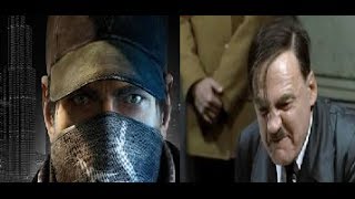 Hitler Plays Watch Dogs