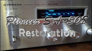 Pioneer SA-508 Restoration