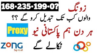 Zong Free internet New Proxy Free Youtube Free Google 14 February 2018