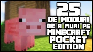 25 DE MODURI DE A MURI PE MINECRAFT POCKET EDITION
