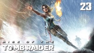 КИТЕЖ ГРАД. ПАЛАТА ИЗГНАНИЯ ● Rise Of The Tomb Raider - Часть 23 [Без Комментариев]