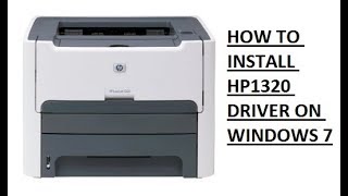 How to download and install Hp 1320  driver in windows 7