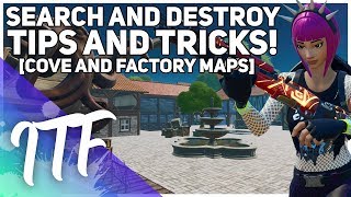 Search & Destroy TIPS and TRICKS [Cove + Factory] (Fortnite Battle Royale)