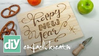 Holzbrettchen mit Neujahrsgruß | DIY einfach kreativ