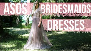 Trying ASOS Bridesmaid's Dresses!