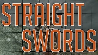 Dark Souls 2 - ALL STRAIGHT SWORDS (Max Upgrades & Move Sets)