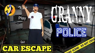 police wali daadi ki car chura kar bhaga ???( GRANNY POLICE ) MOD APK