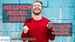 Qualifying for FHA loans