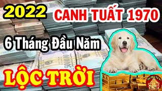 Tử Vi Canh Tuất 1970 Năm 2022, 6 Tháng Đầu Năm Sẽ Ra Sao? Giàu Có Hay Nghèo Khổ?