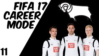 FIFA 17 DERBY COUNTY CAREER MODE EP11 - FA CUP RUN?!?!