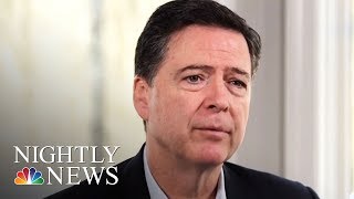James Comey: President Donald Trump ‘Morally Unfit To Be President’ | NBC Nightly News