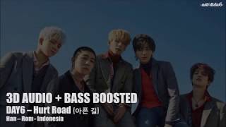 [3D AUDIO+BASS BOOSTED] DAY6 HURT ROAD (아픈 길)