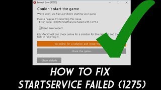 How To Fix StartService Failed (1275) / Error 30005 - Rust (Old)