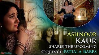 Patiala Babes Mini aka Ashnoor Kaur shares the upcoming sequence from the show | TellyChakkar