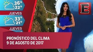 Clima para hoy 9 de agosto de 2017
