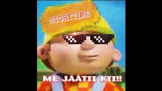 MEIÄ PÄÄT LYÖTII SEINÄÄ | Storytime