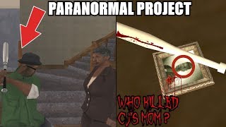 WHO KILLED CJ'S MOM? AND WHY? GTA San Andreas Myths - PARANORMAL PROJECT 77