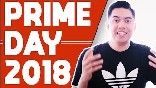 AMAZON PRIME DAY 2018 HAS ARRIVED! TAKE ADVANTAGE OF IT