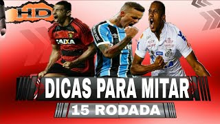 CARTOLA FC 2017 - DICAS RODADA 15! BORA MITAR