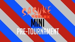 SASUKE Roblox Mini-Tournament
