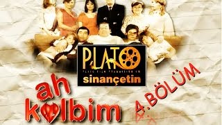 Ah Kalbim - 4. Bölüm