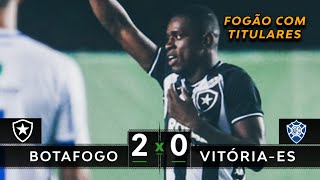 ESTRÉIA DOS TITULARES | Botafogo 2 x 0 Vitória-ES - Melhores Momentos (HD) - Amistoso 2020