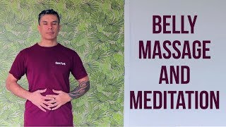 Belly Massage and Meditation (3 Years without a Stomach)