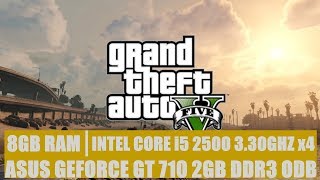 Grand Theft Auto V - Testing Video! [ASUS GT710 2GB ODB]