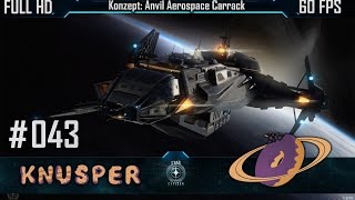 Star Citizen #43 Konzept: Anvil - Carrack [Deutsch] [60fps]