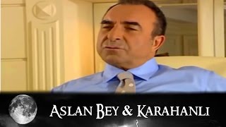 Aslan Bey & Karahanlı - Kurtlar Vadisi 55.Bölüm