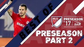 Best MLS Preseason Goals II | MLS Preseason pres. by AdvoCare