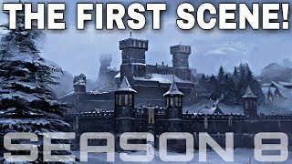 Game of Thrones Season 8 Opening Scene Confirmed? - Game of Thrones Season 8