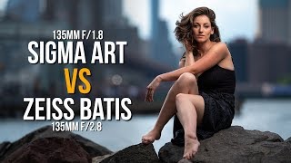 Which 135mm is Better?! - Sigma Art f/1.8 VS Zeiss Batis f/2.8 - Sony a7III a7RIII