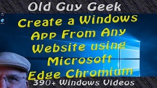 Edge Chromium - Create a Windows App from any Website