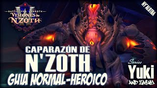 Caparazón de N'Zoth - Guía de Ny'alotha