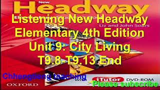 Listening New Headway Elementary 4th Edition Unit 9 : T9 .8- T9 .13 End