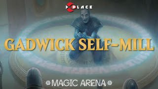 MonoBlue Gadwick SelfMill voando na Ranked! | MAGIC ARENA S03E41