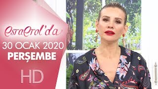 Esra Erol'da 30 Ocak 2020 | Perşembe