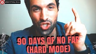 90 Days of No Fap (Hard Mode) | WET DREAMS!?