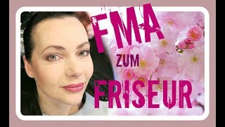 FMA zum FRISEUR - April 2018 - KatisWeltTV - Haare ab - Shoppen im PURE Bayreuth