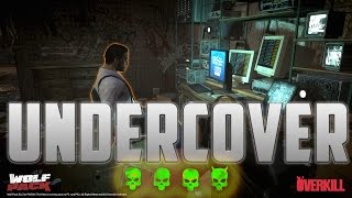 Undercover Deathwish - Payday 2 (Wolf Pack DLC)