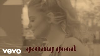 Lauren Alaina - Getting Good (Official Lyric Video)