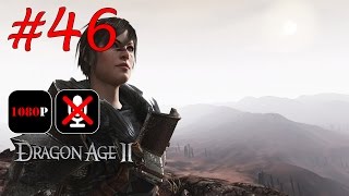Dragon Age 2 #46 - Услуга и Ошибка | Аспект Второй | Подавать Холодным