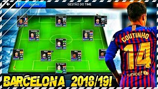 SUPER TIME DO BARCELONA 2018/19 PARA DLS 18 COM ARTHUR DO GRÊMIO, GRIEZMANN, NOVOS KITS 2018/19!
